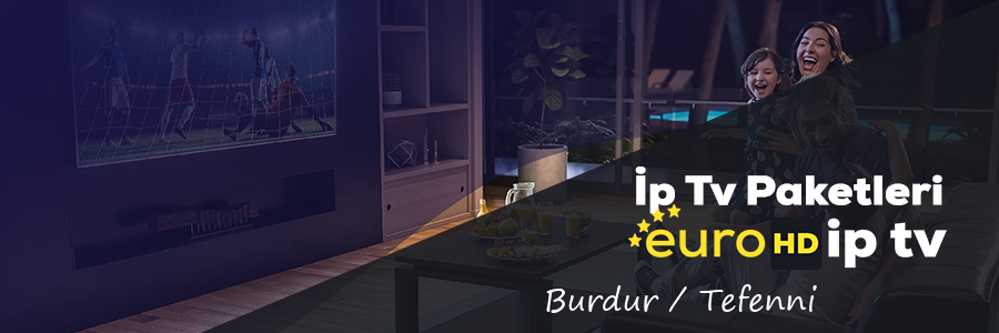 Burdur Tefenni İp Tv Paketleri